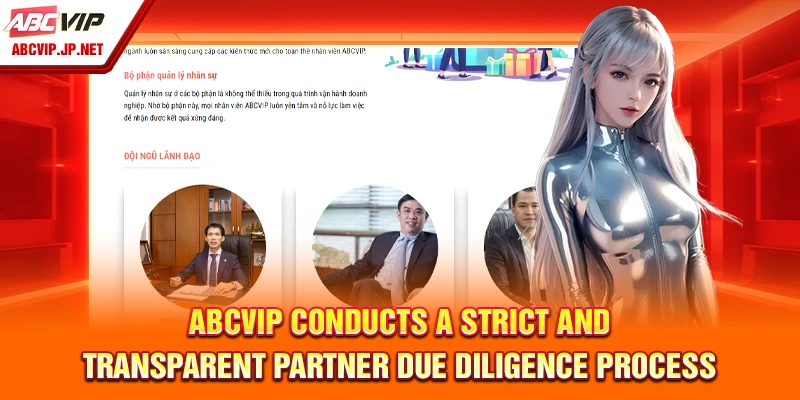 Awards & Certifications 8 ABCVIP Conducts a Strict and Transparent Partner Due Diligence Process