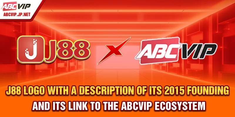 J88 Logo with a Description of Its 2015 Founding and Its Link to the ABCVIP Ecosystem